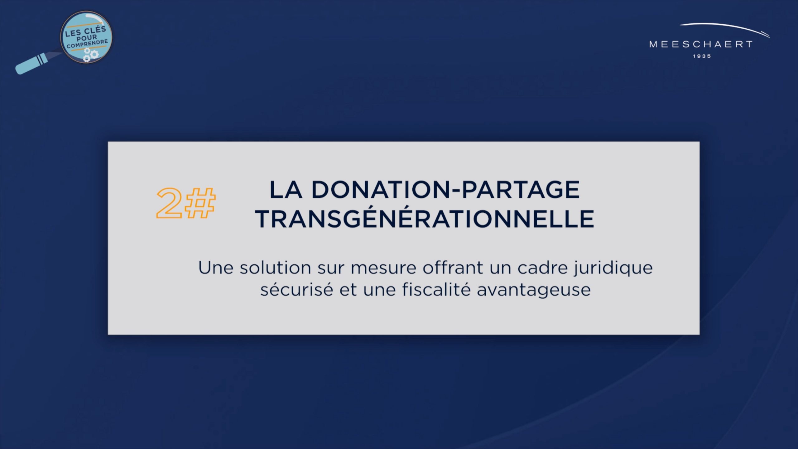 Les clés pour comprendre - Réincorporer une donation passée dans une